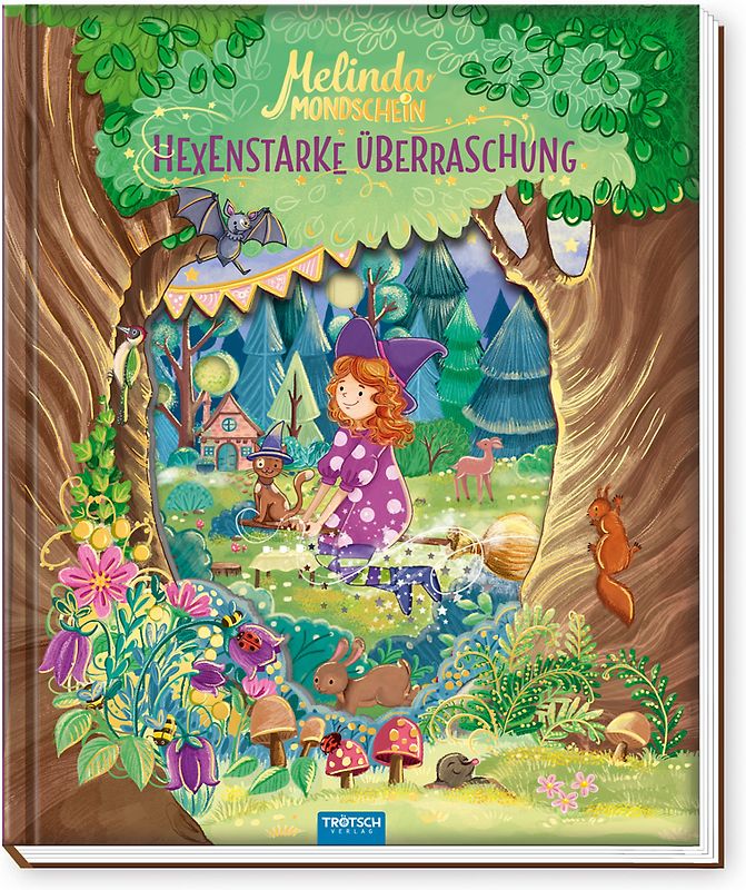 TRÖTSCH - Vorlesebuch Melinda Mondschein Hexenstarke Überraschung| Ab 4 Jahren