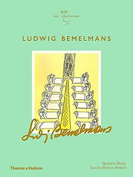 Ludwig Bemelmans: The Illustrators