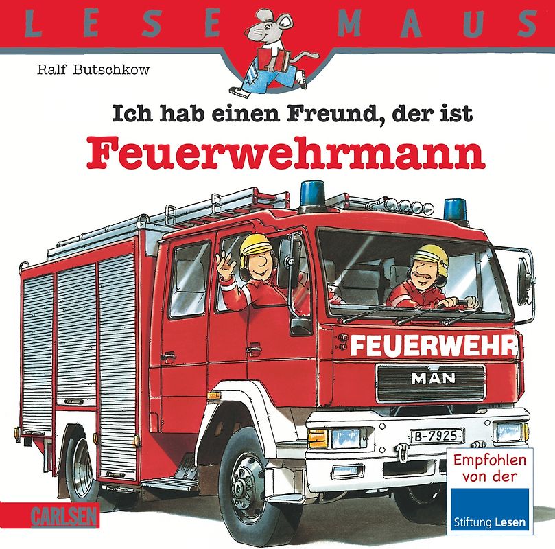 LESEMAUS 93: Ich hab einen Freund, der ist Feuerwehrmann