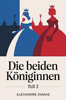 Die beiden Königinnen