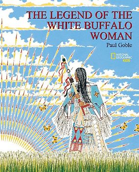 The Legend of the White Buffalo Woman