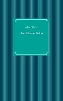Der Pfau im Salon