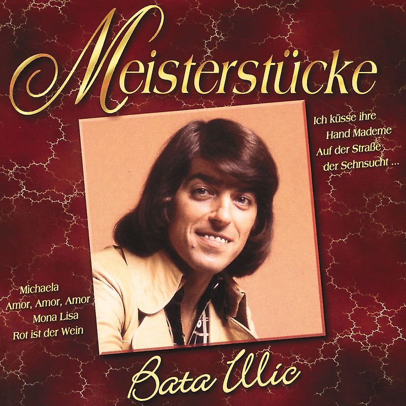 Bata Illic - Meisterstücke