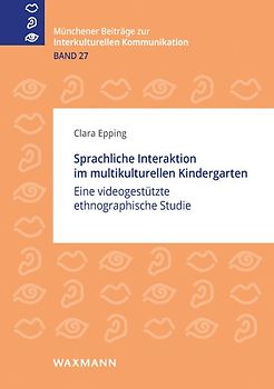 Sprachliche Interaktion im multikulturellen Kindergarten