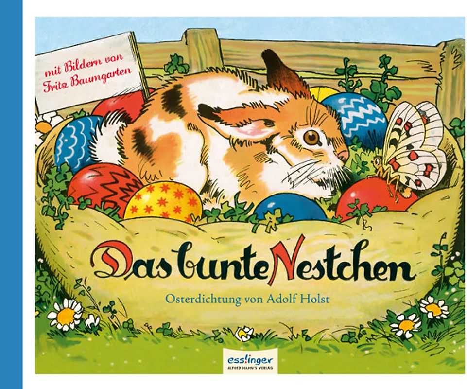 Das bunte Nestchen, Eine Osterdichtung