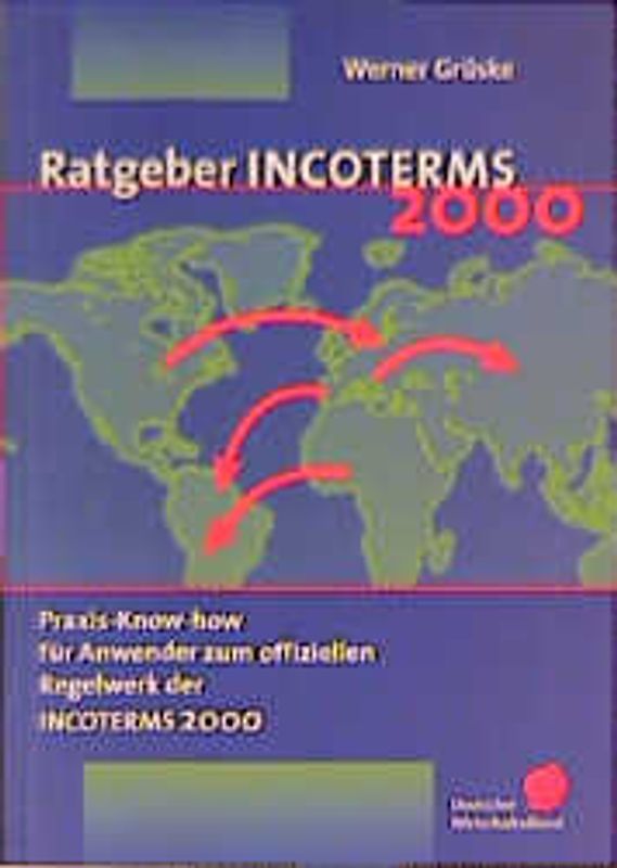 Ratgeber INCOTERMS 2000