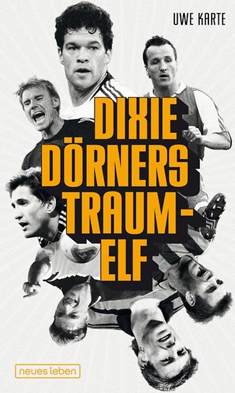 Dixie Dörners Traum-Elf