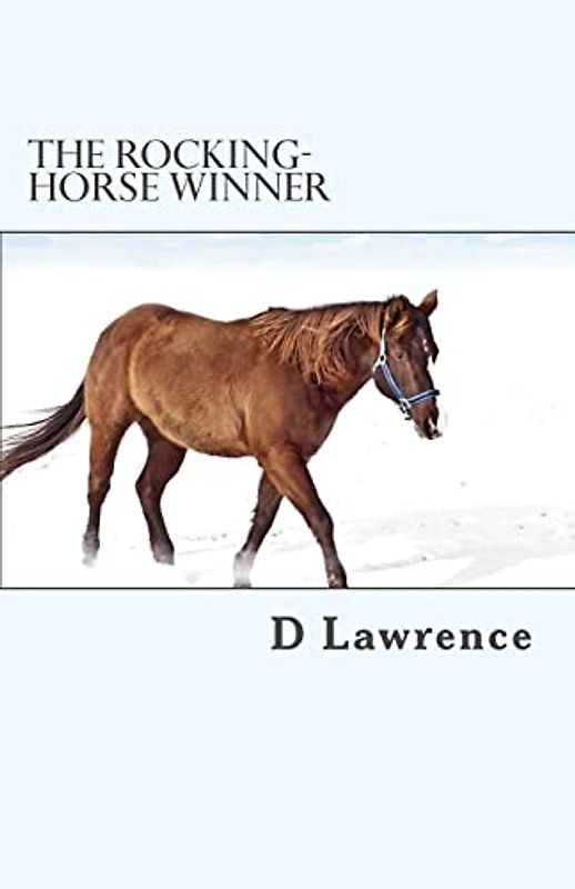 The Rocking-Horse Winner