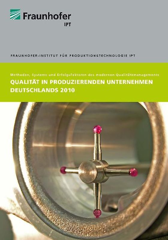 Qualität in produzierenden Unternehmen Deutschlands 2010