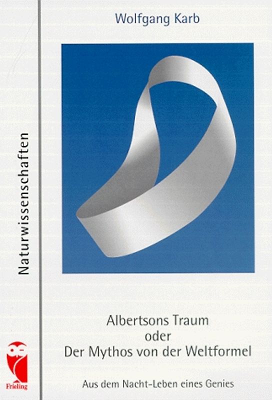 Albertsons Traum oder Der Mythos von der Weltformel