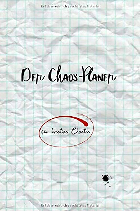 Der Chaos-Planer: für kreative Chaoten