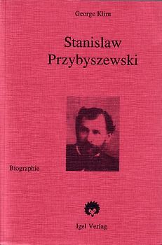 Die Gestalt Stanislaw Przybyszewskis im Rahmen der deutschsprachigen Literatur der Jahre 1892-1898