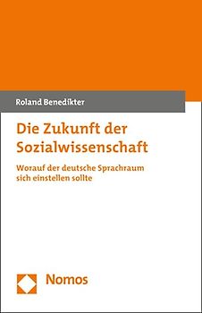 Die Zukunft der Sozialwissenschaft