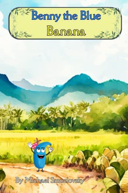 Benny the Blue Banana