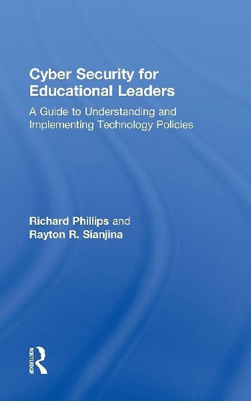 Cyber Security for Educational Leaders
