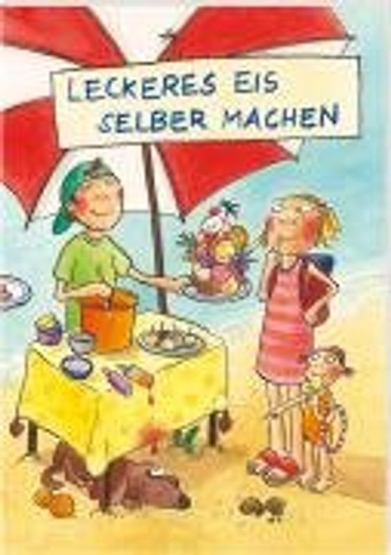 Leckeres Eis selber machen