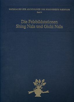 Die Felsbildstationen Shing Nala und Gichi Nala