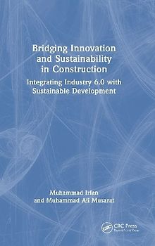 Bridging Innovation and Sustainability in Construction