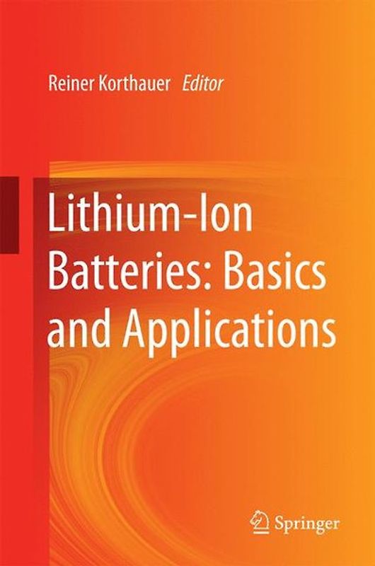 Lithium-Ion Batteries: Basics and Applications