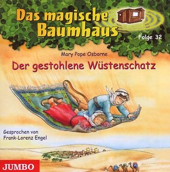 Das Magische Baumhaus: Folge 32 - Der gestohlene Wüstenschatz - Frank-Lorenz Engel