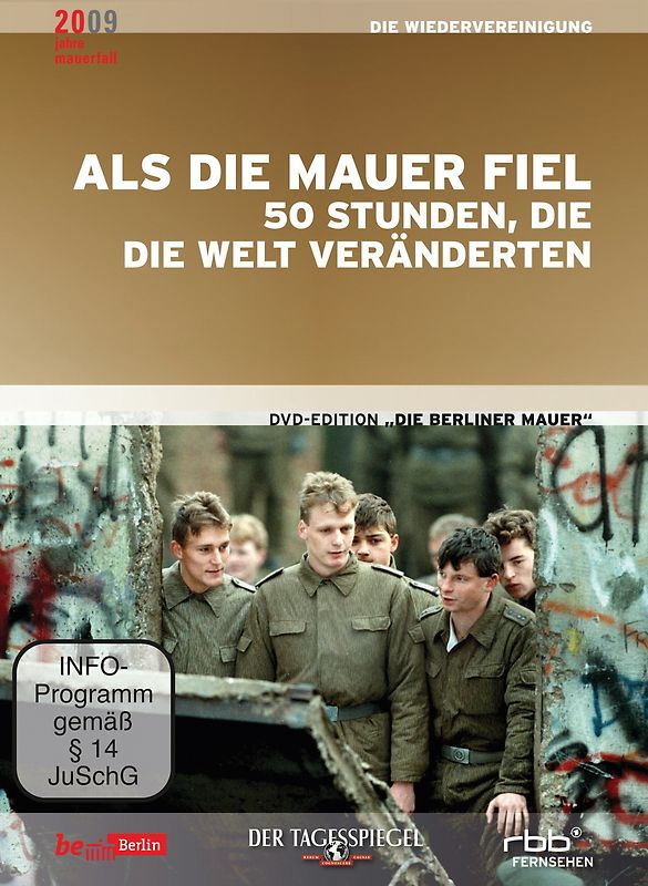Die Berliner Mauer - Als die Mauer fiel - 50 Stunden, die die Welt veränderten (Achter Teil der DVD-Edition) DVD