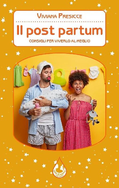 Il post partum. Consigli per viverlo al meglio