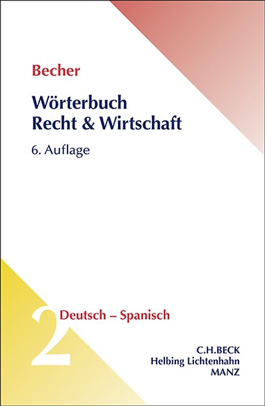 Wörterbuch Recht & Wirtschaft Deutsch - Spanisch