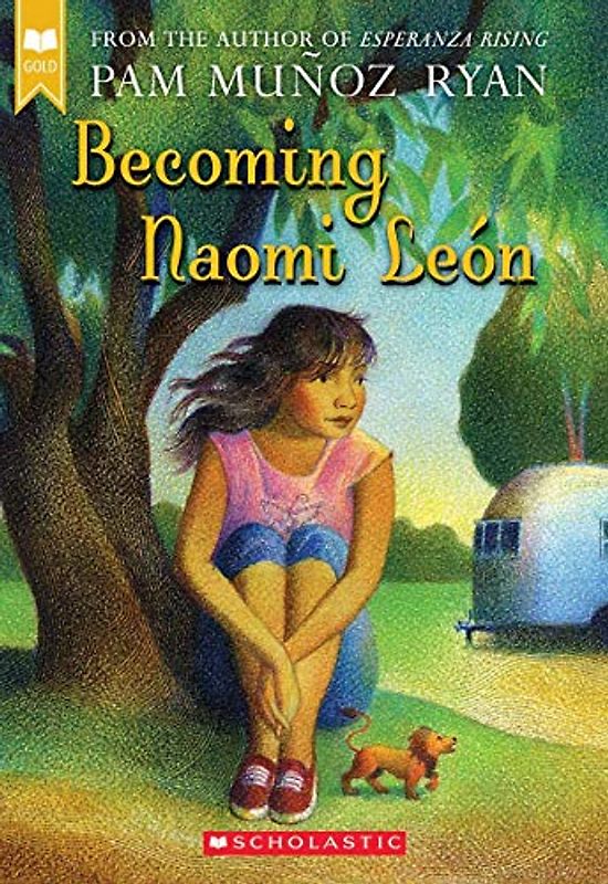 Becoming Naomi Leon - Pam Munoz Ryan