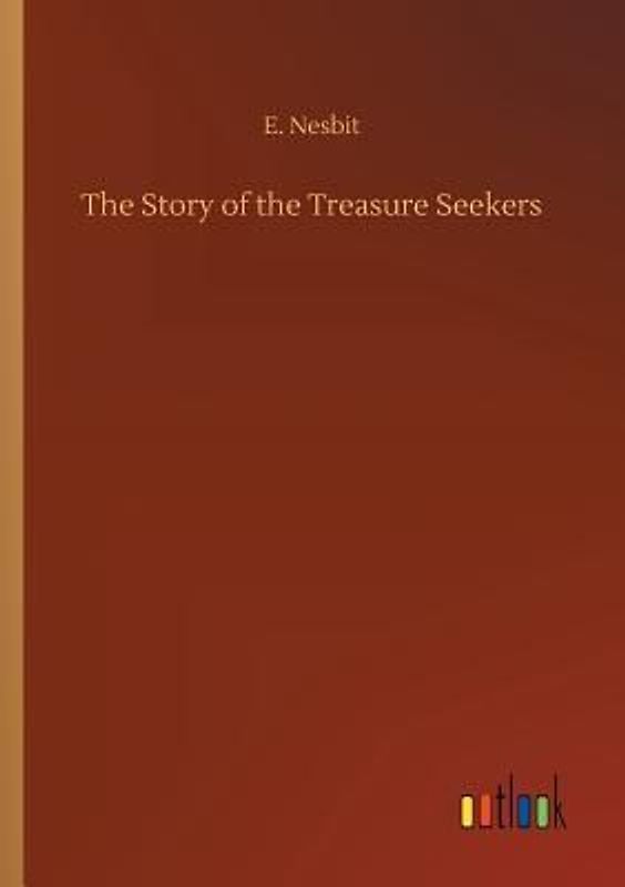 The Story of the Treasure Seekers