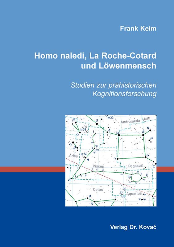 Homo naledi, La Roche-Cotard und Löwenmensch