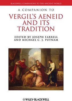 A Companion to Vergil's Aeneid and its Tradition