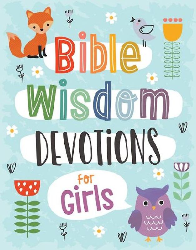 Bible Wisdom Devotions for Girls