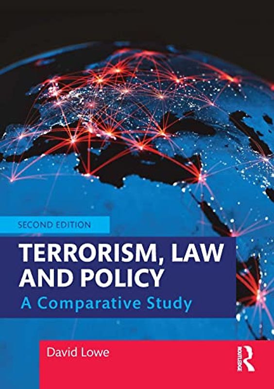 Terrorism, Law and Policy: A Comparative Study