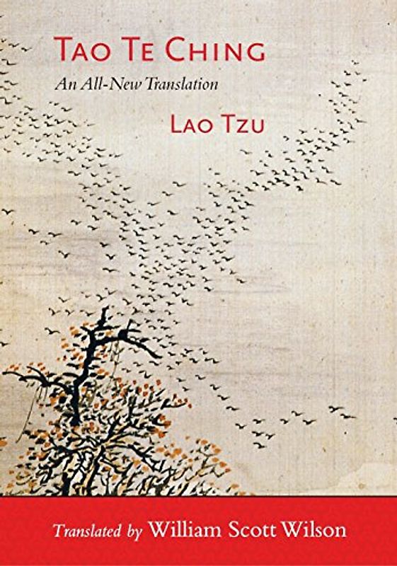 Tao Te Ching: A New Translation - Tzu, Lao