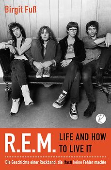 R.E.M. – Life And How To Live It