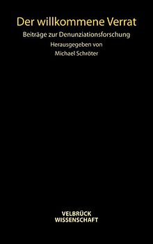 Der willkommene Verrat