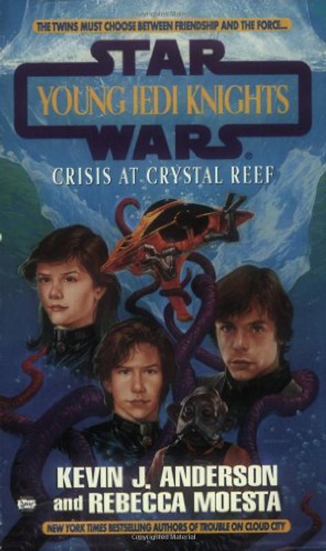 Crisis at crystal reef: young jedi knights #14 (Star Wars: Young Jedi Knights) - Kevin J. Anderson