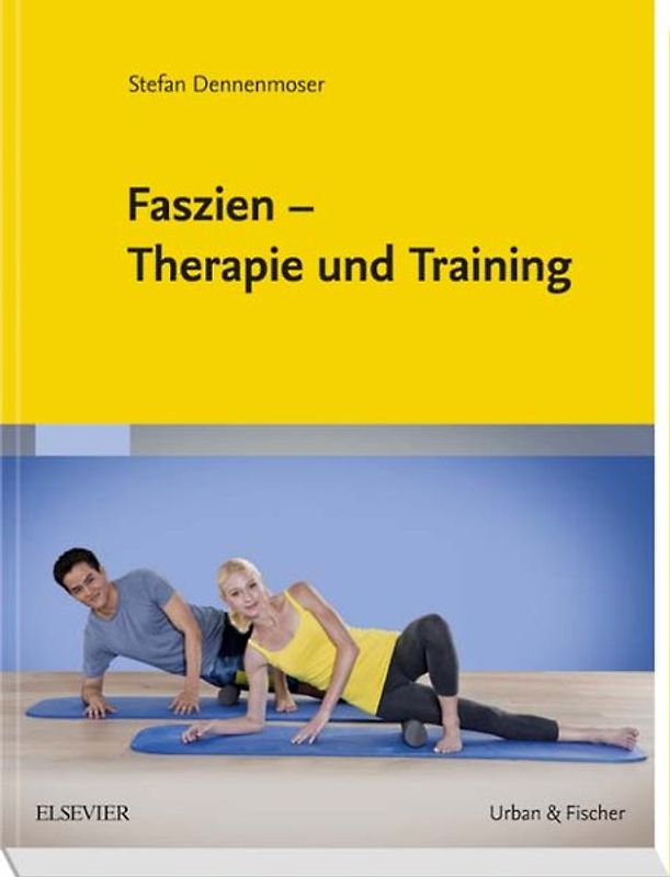 Faszien – Therapie und Training