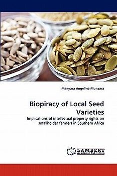 Biopiracy of Local Seed Varieties