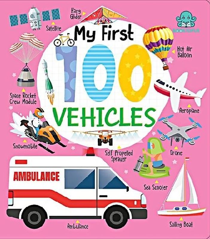 My First 100 Vehicles Board Book