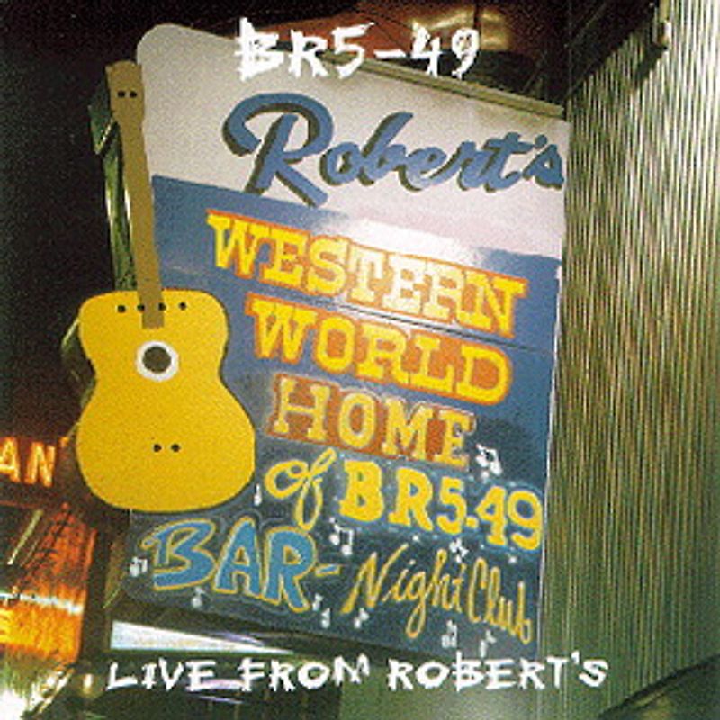 Br5-49 - Live from Robert'S