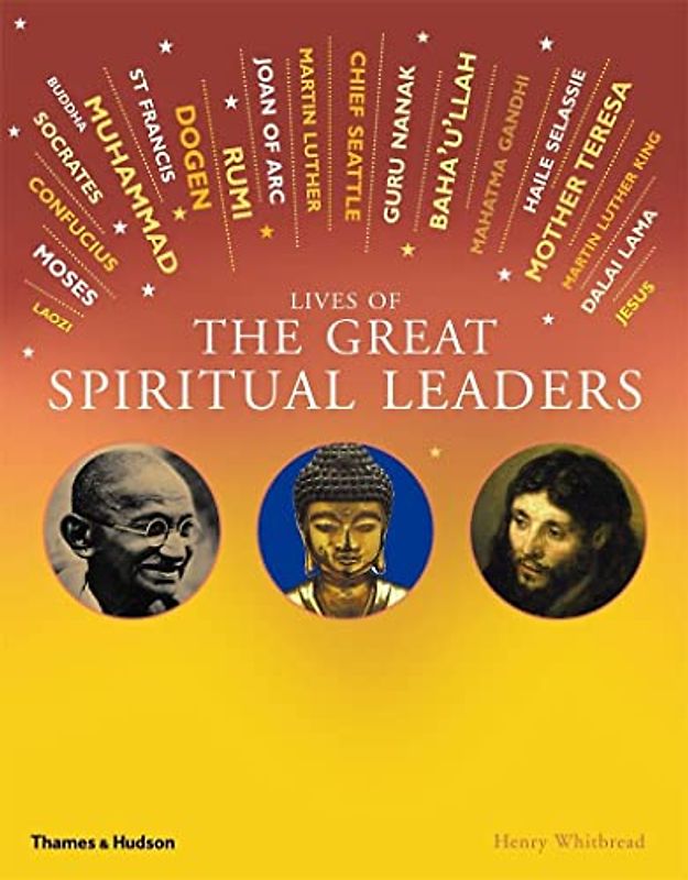 Lives of the Great Spiritual Leaders: 20 Inspirational Tales