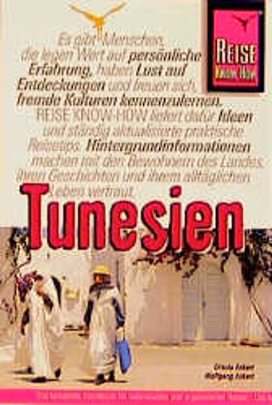 Tunesien-Reisehandbuch. Vom Mittelmeer zu den Oasen der Sahara