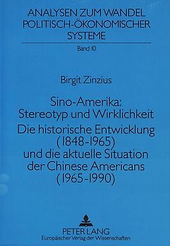 Sino-Amerika: Stereotyp und Wirklichkeit