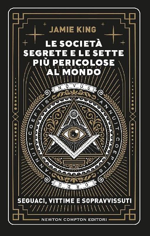 Le società segrete e le sette più pericolose al mondo