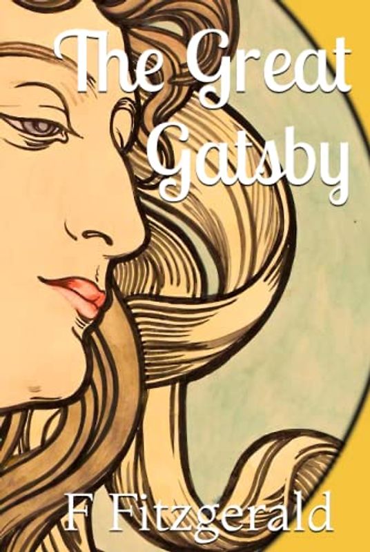 The Great Gatsby (Illustrated)