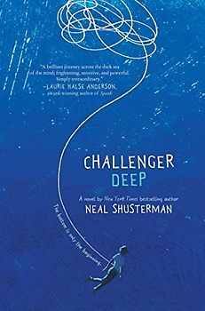Challenger Deep - Shusterman, Neal