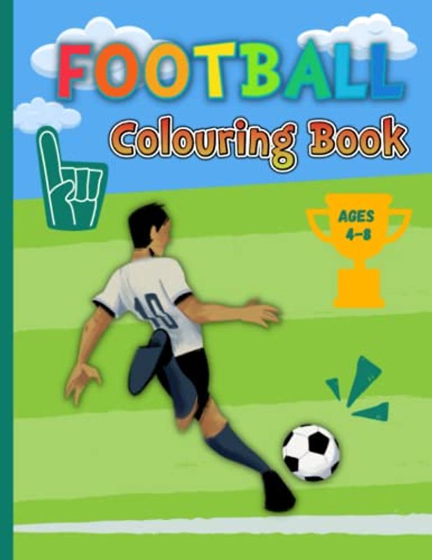 Football Colouring Book for Kids ages 4-8: Activity Book | Boys, Girls | XXL Format | A4 | 100 pages