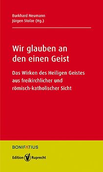Wir glauben an den einen Geist