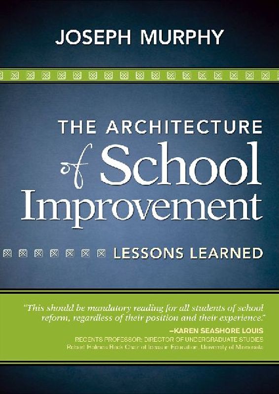 The Architecture of School Improvement